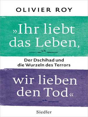 cover image of "Ihr liebt das Leben, wir lieben den Tod"